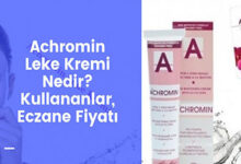 Achromin Leke Kremi Nedir Kullananlar Eczane Fiyati