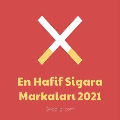 En Hafif Sigara Hangisi 2025 - (Sıralaması, Nikotini En Az Olan) » Gncbilgi