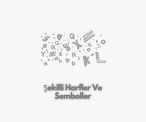 Şekilli Harfler Ve Semboller - Süslü Harfler Alfabe 2024 » Gncbilgi