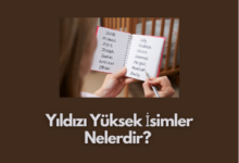 Yıldızı Yüksek İsimler Türkçe