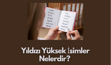 Yıldızı Yüksek İsimler Türkçe