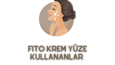 Fito Krem Yüze Kullananlar