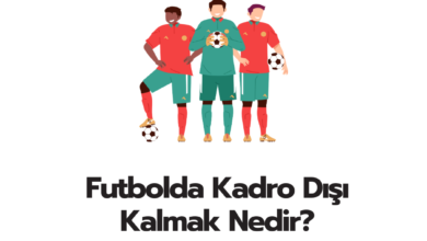 Futbolda Kadro Disi Kalmak Nedir