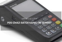 Pos Cihazi Batch Kapali Ne Demek