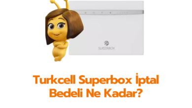 Turkcell Superbox iptal Bedeli Ne Kadar