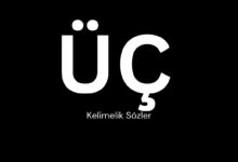 uc Kelimelik Sozler